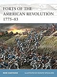 Forts of the American Revolution 1775-83 (Fortress)