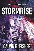 The Northfield Saga: Stormrise 1951556992 Book Cover