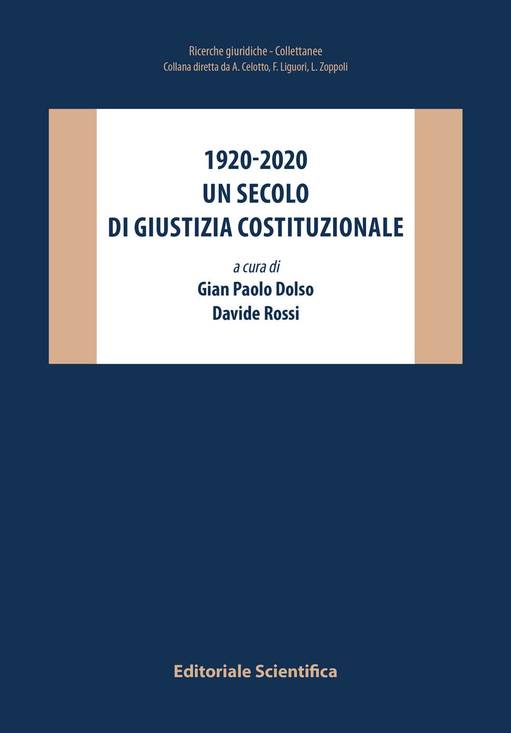1920 - 2020 Un Secolo Di Giustizia Costituzionale - 4