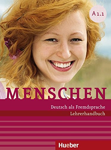 Menschen A1: Deutsch als Fremdsprache / Paket Lehrerhandbuch A1/1 und A1/2 Menschen A1: Deutsch als Fremdsprache / Paket Lehrerhandbuch A1/1 und A1/2