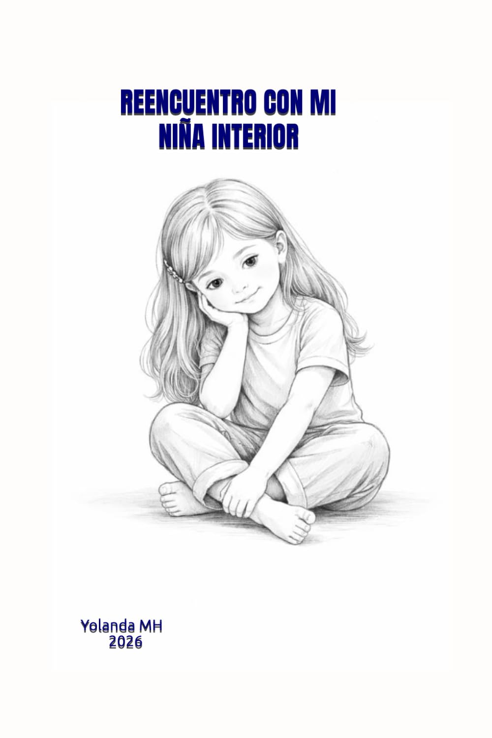 REENCUENTRO CON MI NIÑA INTERIOR