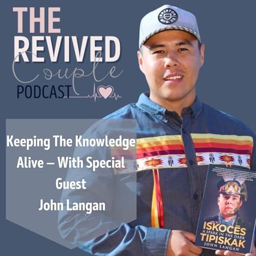 Keeping Indigenous Knowledge Alive with John Langan