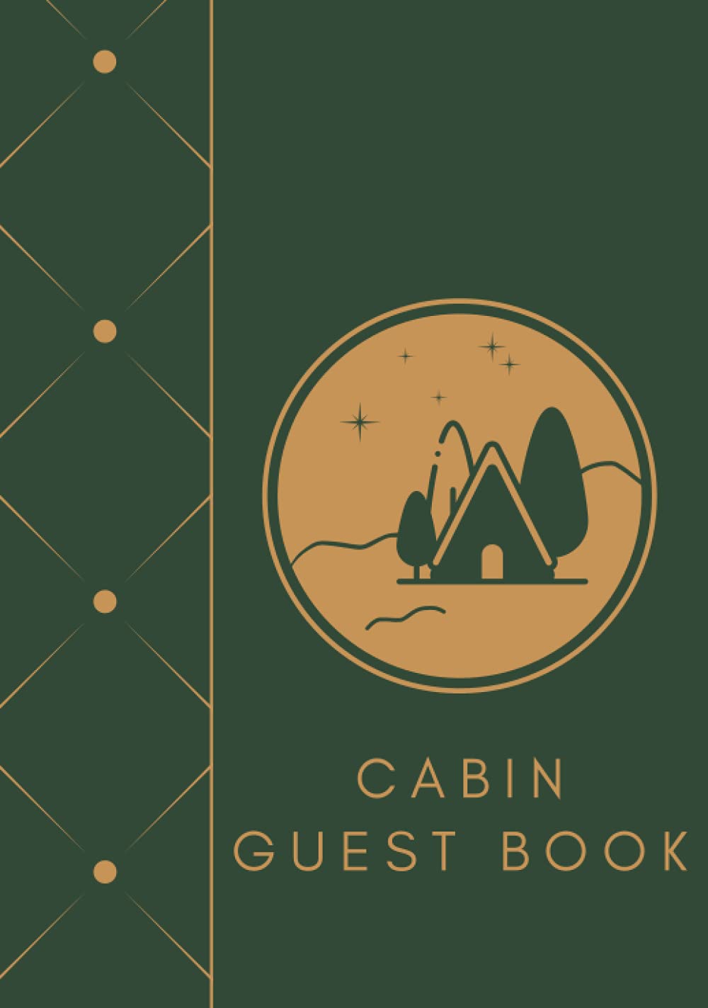 Cabin Guest Book: A cabin guest book perfect for allowing the guests to your cabin or lodge to leave information and comments about their stay.