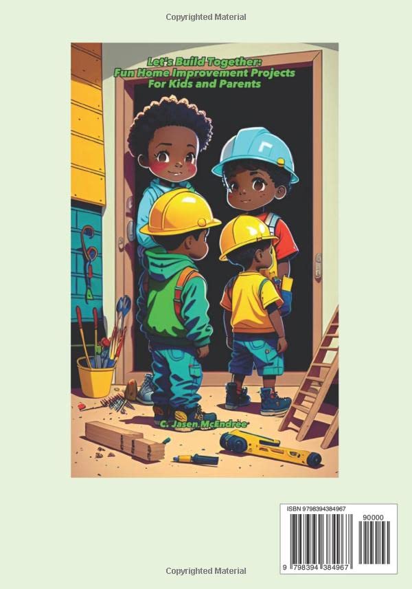 Let's Build Together: Fun Home Improvement Projects for Kids and Parents: Family and Eco Friendly DIY Activities image 3