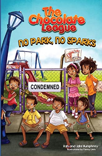 The Chocolate League #1: No Park, No Sparks