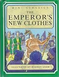 The Emperor's New Clothes (Mini classics)