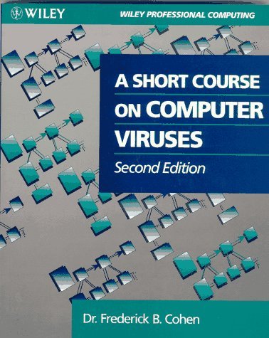 Wiley Cohen, Frederick B. A Short Course On Computer Viruses cover