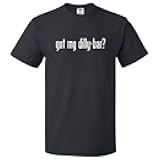 Got My Dilly-bar? T Shirt Tee