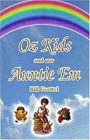 Oz Kids and Our Auntie Em 0963452746 Book Cover