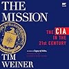 The Mission: The CIA in the 21st Century