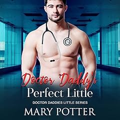 Doctor Daddy&rsquo;s Perfect Little Audiolibro Por Mary Potter arte de portada