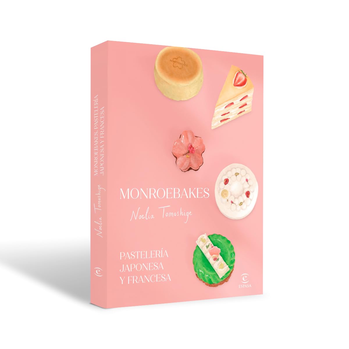 Monroebakes. Pastelería japonesa y francesa (Espasa Gastronomía)