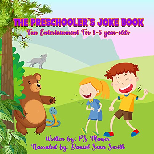 The Preschooler's Joke Book: Fun Entertainment for 3-5 Year Old's by PS Masser episode artwork