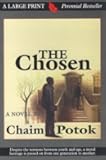 The Chosen (THORNDIKE PRESS LARGE PRINT PERENNIAL BESTSELLERS SERIES)