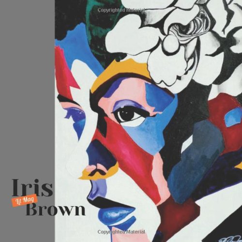 Iris Brown Lit Mag: Issue 1