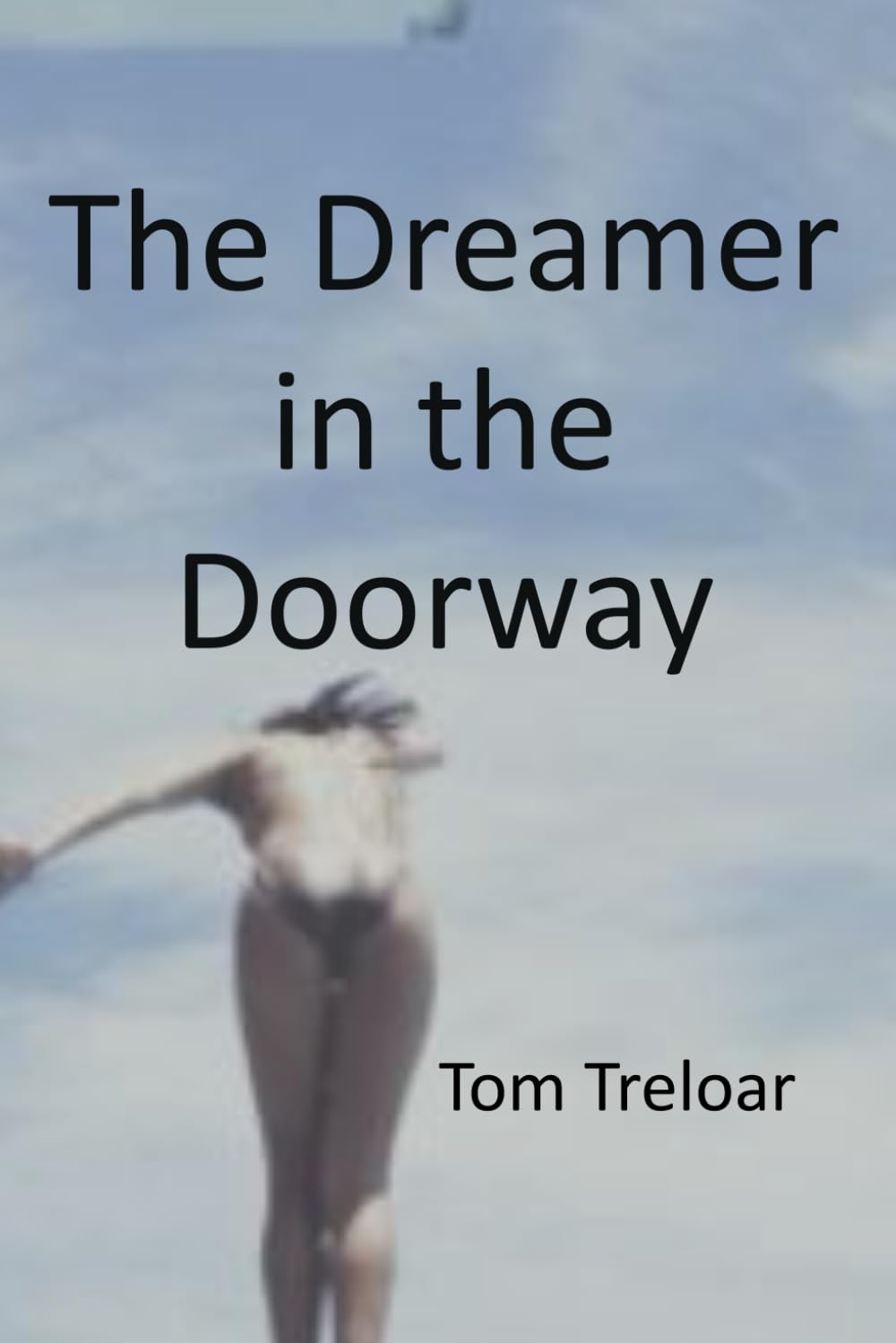 The Dreamer in the Doorway