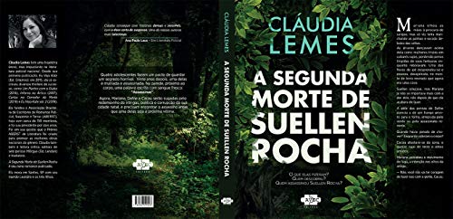 A segunda morte de Suellen Rocha