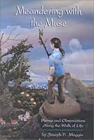 Meandering With the Muse: Poems and Observations Along the Walk of Life 0966023005 Book Cover