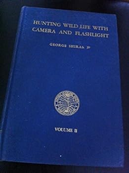 Hardcover HUNTING WILD LIFE WITH CAMERA AND FLASHLIGHT. Vol. II. Wild Life of Coasts, Islands, and Mountains Book