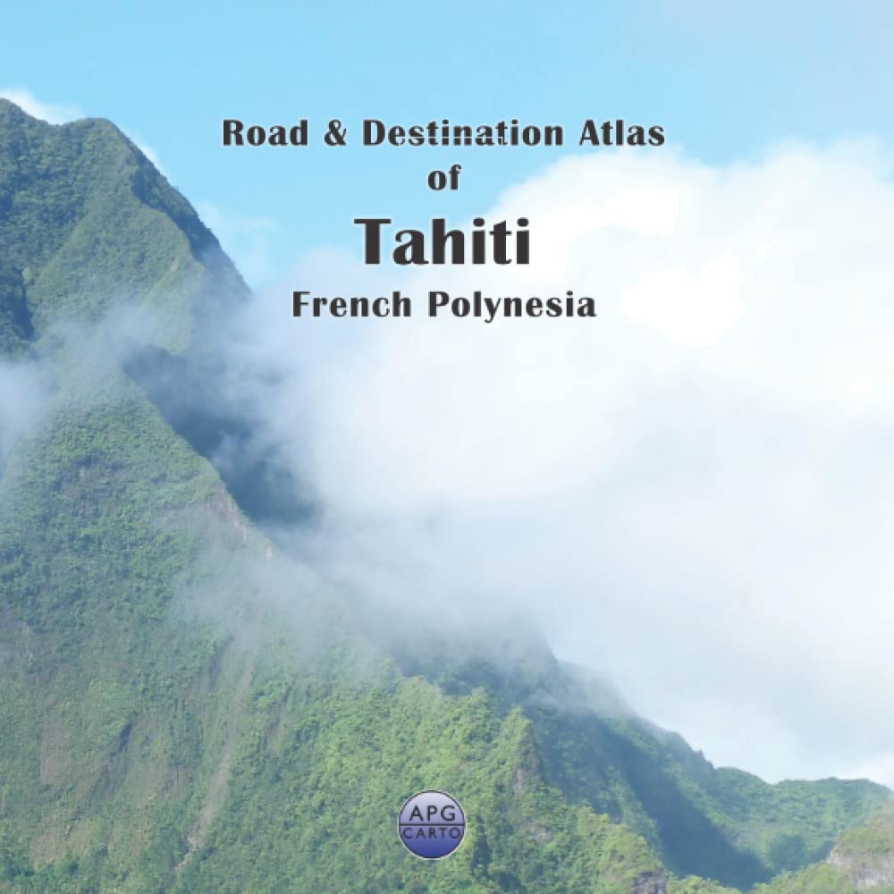 Road & Destination Atlas of Tahiti, French Polynesia