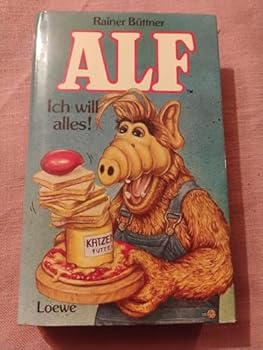 Ich will alles - Book  of the Alf