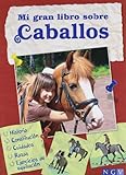 Mi Gran Libro Sobre Caballos
