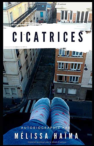 Cicatrices (French Edition)