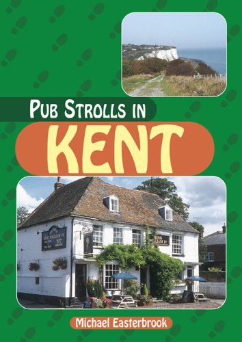 Pub Strolls in Kent (Pub Strolls S.)