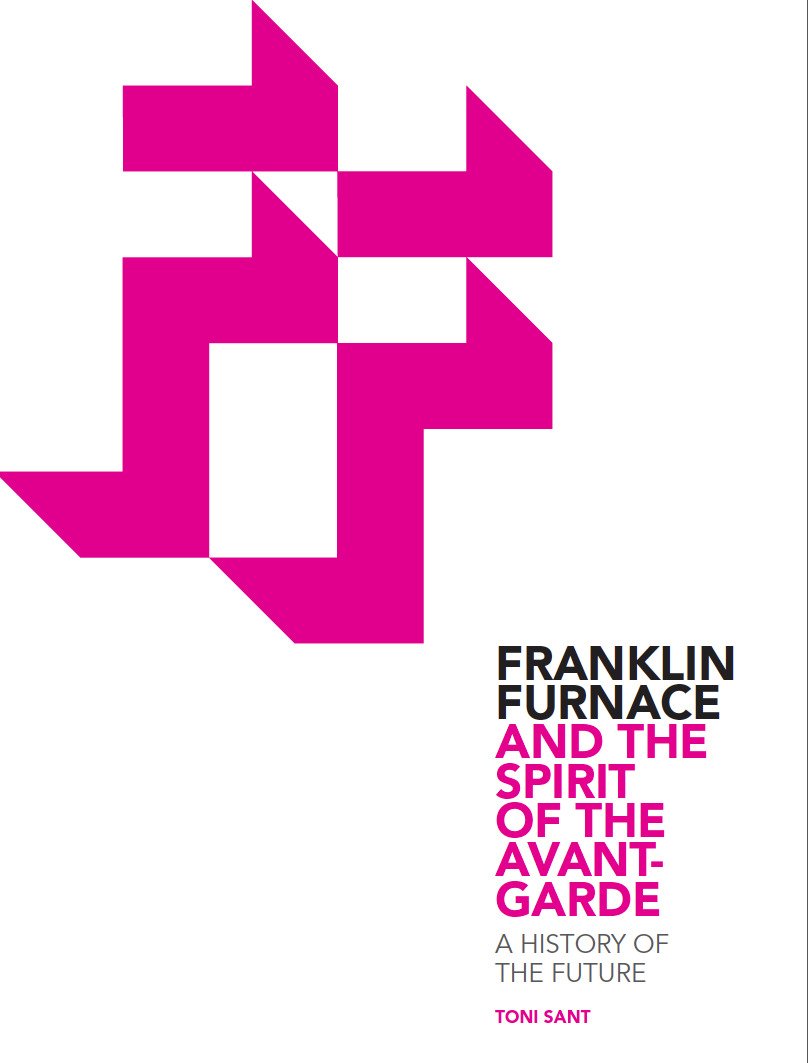 Franklin Furnace and the Spirit of the Avant-Garde history of contemporary art book