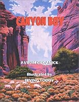 Canyon Boy 0967106842 Book Cover