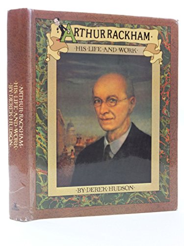 Arthur Rackham: his life and work B00KJN7NW6 Book Cover