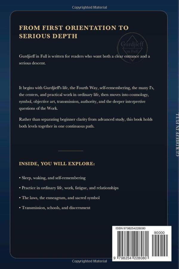 Gurdjieff in Full: An Introduction and Deep Study of the Fourth Way, the Work, and the Architecture of Consciousness thumbnail 2