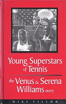 Paperback Young Superstars of Tennis: The Venus and Serena Williams Story (Avisson Young Adult Series) Book