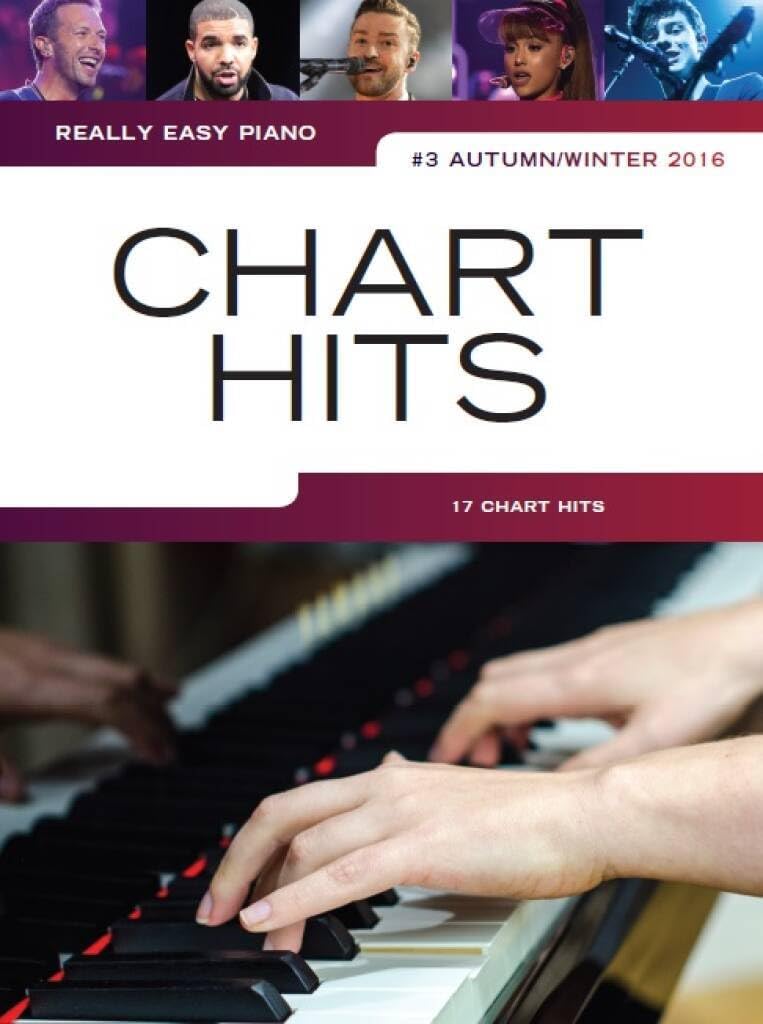 Really Easy Piano Chart Hits No3 Pf Book: Chart Hits Autumn/Winter 2016