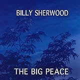 Big Peace von Billy Sherwood (1999-04-13)