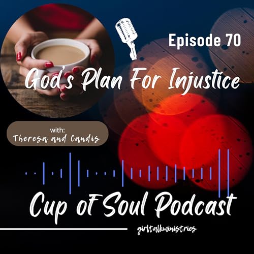 God’s Plan For Injustice