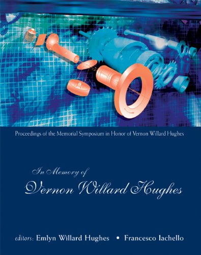 Buy In Memory of Vernon Willard Hughes - Proceedings of the Memorial Symposium in Honor of Vernon Willard Hughes — BookShops.in