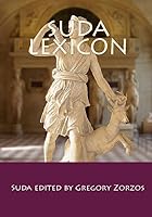 Suda Lexicon: Letter E-F-Z (Greek Edition) 1448606225 Book Cover