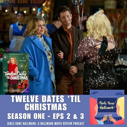 12 Dates 'Til Christmas S1 E3 & 4