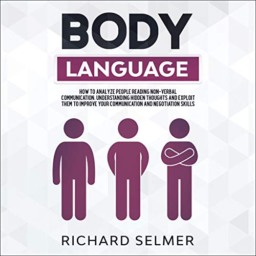 How to Analyze People Instantly Learn Body Language