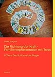 Cover zum Buch Die Richtung der Kraft: Familienreprä...
