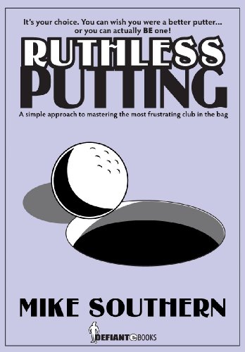 Ruthless Putting
