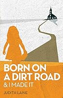 Born on a Dirt Road 163417948X Book Cover