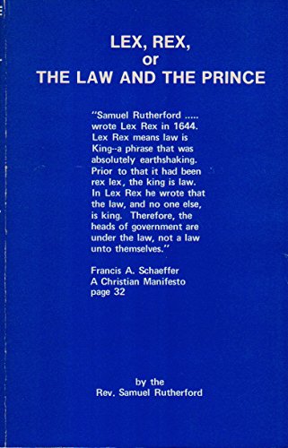 Lex, Rex, or, The law and the Prince: A Dispute... B00I1M0D9M Book Cover