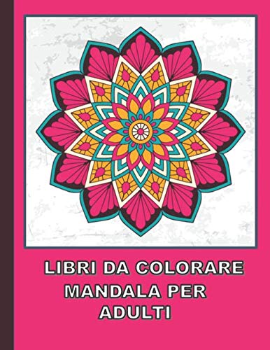 andala Da Colorare Adulti Disegni Da Colorare Per Adulti Libri