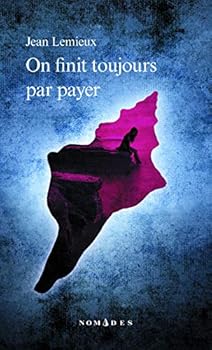 Paperback ON FINIT TOUJOURS PAR PAYER [French] Book