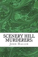 Scenery Hill Murderers: 1540486508 Book Cover