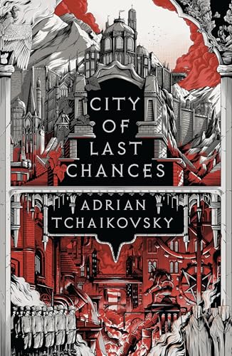 Image of City of Last Chances: Shortlisted for the Hugo Award for Best Series 2025 (The Tyrant Philosophers)