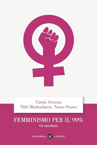 Femminismo per il 99%. Un manifesto