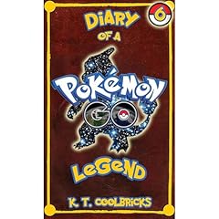 Diary of a Pokemon Go Legend: Book 6 Audiolibro Por K. T. Coolbricks arte de portada